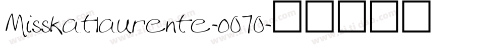 Misskatlaurente-o070字体转换