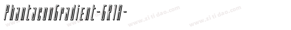 PhantaconGradient-GR1A字体转换
