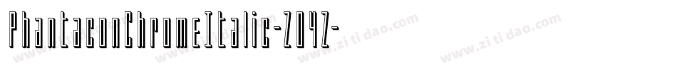 PhantaconChromeItalic-Z04Z字体转换 PhantaconChromeItalic-Z04Z字体转换