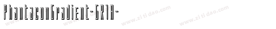 PhantaconGradient-GR1A字体转换