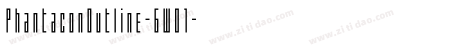 PhantaconOutline-6WO1字体转换