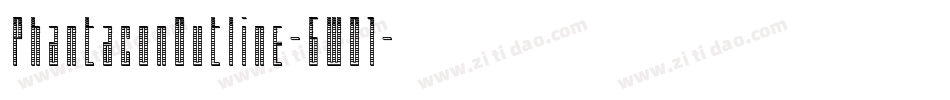 PhantaconOutline-6WO1字体转换