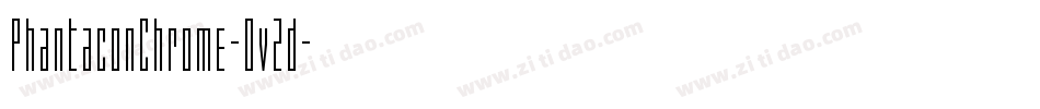 PhantaconChrome-Ov2d字体转换