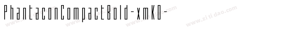 PhantaconCompactBold-xmKO字体转换 PhantaconCompactBold-xmKO字体转换