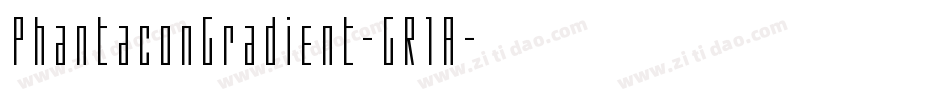PhantaconGradient-GR1A字体转换