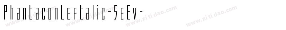 PhantaconLeftalic-5eEv字体转换