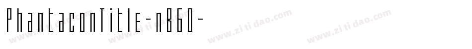 PhantaconTitle-nB6O字体转换