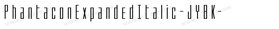 PhantaconExpandedItalic-JY8K字体转换 PhantaconExpandedItalic-JY8K字体转换