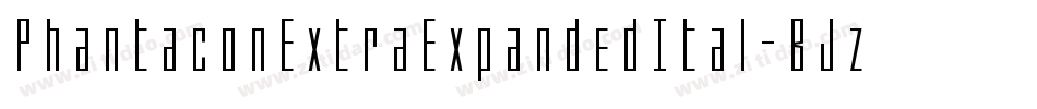 PhantaconExtraExpandedItal-BJzw字体转换 PhantaconExtraExpandedItal-BJzw字体转换