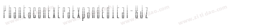 PhantaconExtraExpandedItal-BJzw字体转换 PhantaconExtraExpandedItal-BJzw字体转换