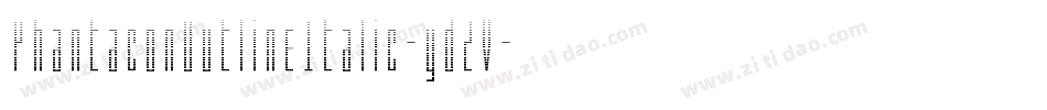 PhantaconOutlineItalic-yd2V字体转换