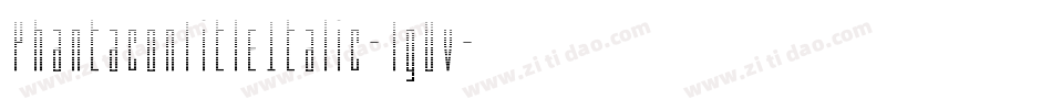 PhantaconTitleItalic-1g0v字体转换