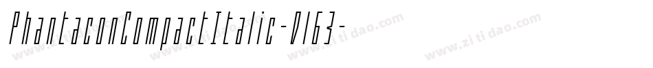 PhantaconCompactItalic-Dl63字体转换 PhantaconCompactItalic-Dl63字体转换