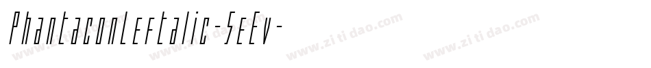 PhantaconLeftalic-5eEv字体转换