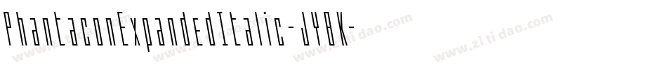 PhantaconExpandedItalic-JY8K字体转换 PhantaconExpandedItalic-JY8K字体转换