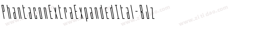PhantaconExtraExpandedItal-BJzw字体转换 PhantaconExtraExpandedItal-BJzw字体转换