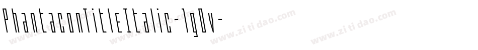 PhantaconTitleItalic-1g0v字体转换