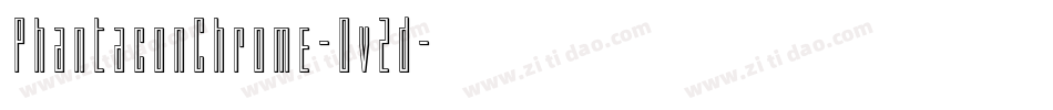 PhantaconChrome-Ov2d字体转换