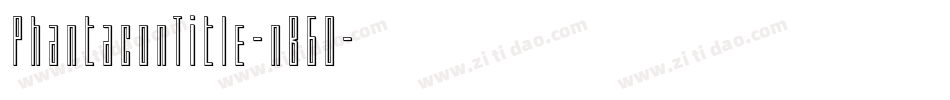 PhantaconTitle-nB6O字体转换