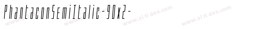 PhantaconSemiItalic-9Ox2字体转换