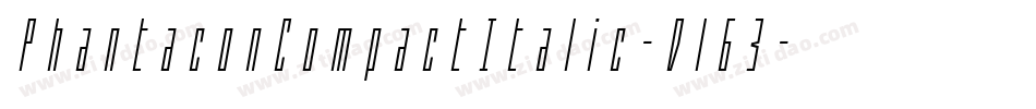PhantaconCompactItalic-Dl63字体转换 PhantaconCompactItalic-Dl63字体转换
