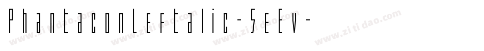 PhantaconLeftalic-5eEv字体转换