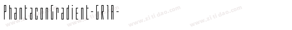 PhantaconGradient-GR1A字体转换