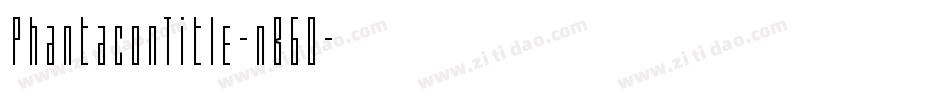 PhantaconTitle-nB6O字体转换