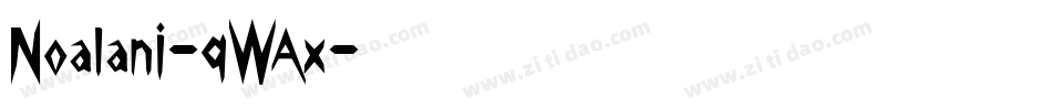 Noalani-qWAx字体转换