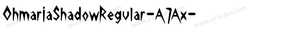 OhmariaShadowRegular-A7Ax字体转换