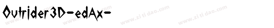 Outrider3D-edAx字体转换