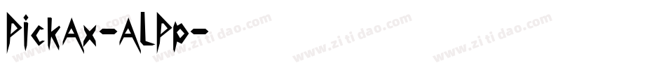 PickAx-ALPp字体转换