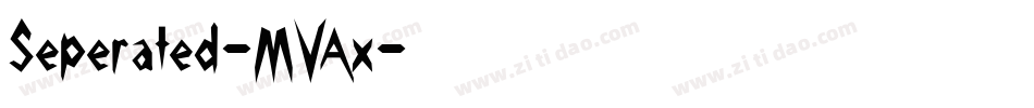 Seperated-MVAx字体转换