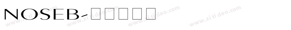 NOSEB字体转换
