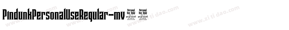 PindunkPersonalUseRegular-mv69字体转换 PindunkPersonalUseRegular-mv69字体转换