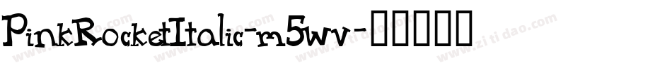 PinkRocketItalic-m5wv字体转换