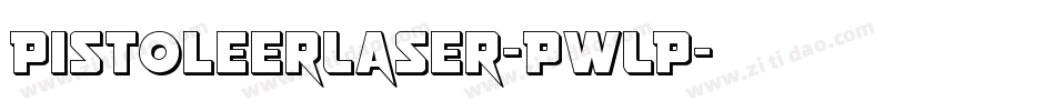 PistoleerLaser-PwLP字体转换