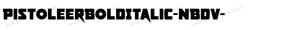 PistoleerBoldItalic-nBdV字体转换