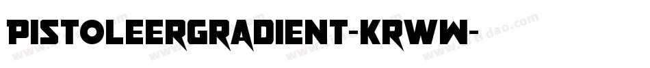 PistoleerGradient-KrwW字体转换