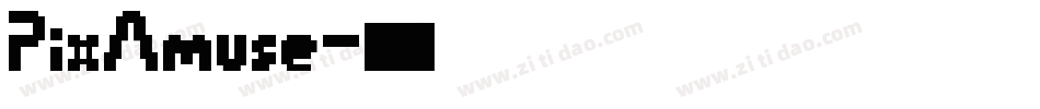 PixAmuse字体转换