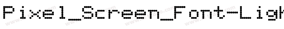 Pixel_Screen_Font-Light字体转换