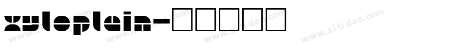 XyloPlain字体转换