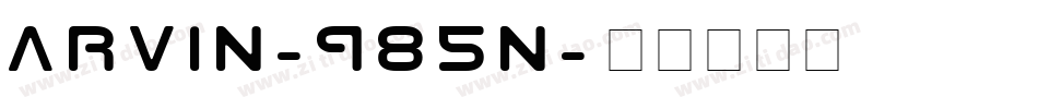 Arvin-985n字体转换
