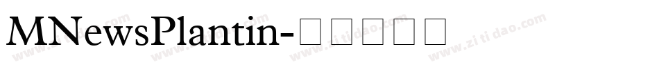 MNewsPlantin字体转换