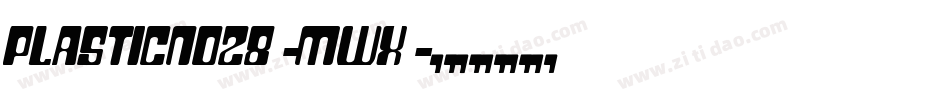 PlasticNo28-Mwx字体转换