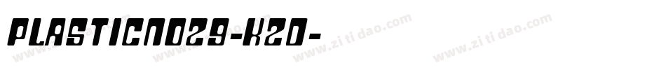 PlasticNo29-K2D字体转换
