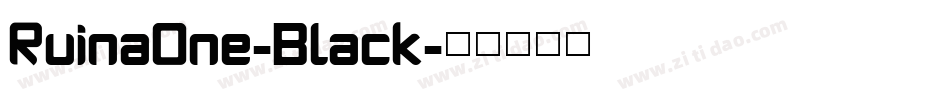 RuinaOne-Black字体转换