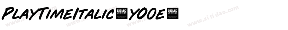 PlayTimeItalic-yO0e字体转换 PlayTimeItalic-yO0e字体转换