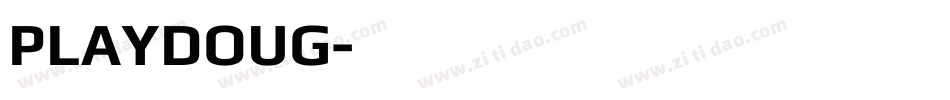 PLAYDOUG字体转换