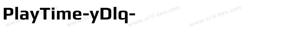 PlayTime-yDlq字体转换